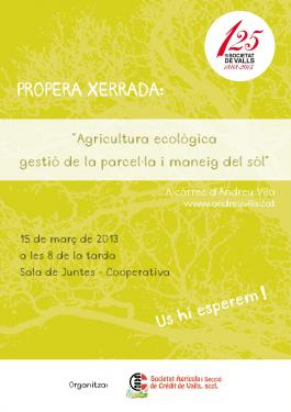 Xerrada "Agricultura ecol&ograve;gica: Gesti&oacute; de la parcel&middot;la i maneig del s&ograve;l"